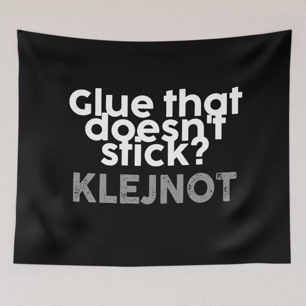 Item preview, Copy of A simple text inscription Glue that doesn't stick? KLEJNOT designed and sold by timedesignkardi.