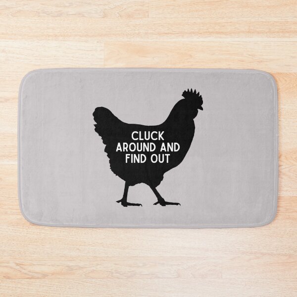 Item preview, Cluck Around and Find Out designed and sold by erikannegarcia.