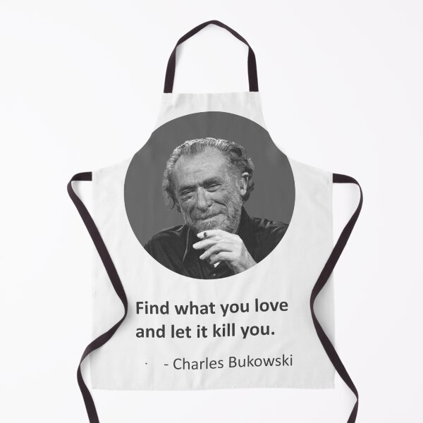 Item preview, Charles Bukowski quote designed and sold by MichaelEpp.