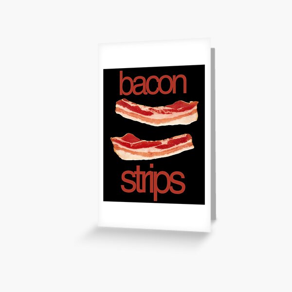 Item preview, Bacon Strips designed and sold by Daily Drip.