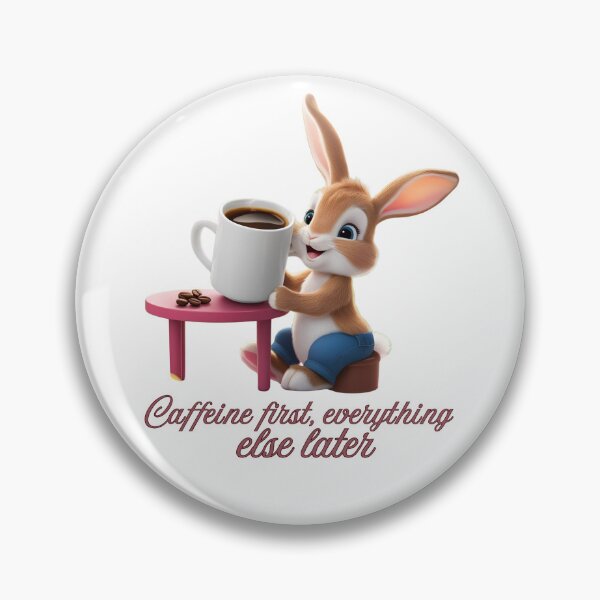 Item preview, Caffeine First Bunny - Funny Coffee Lover Design  designed and sold by Tienda-Vane.