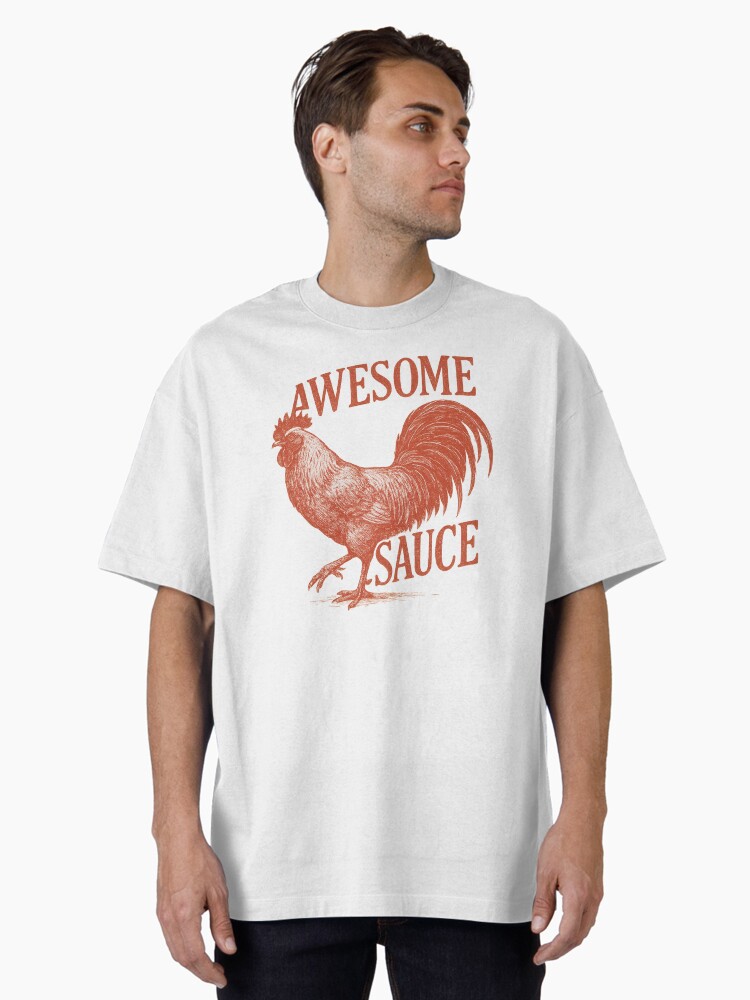 Thumbnail 1 of 7, Oversized T-Shirt, Awesome Sauce Rooster Shirt (As Seen in The Accountant 2) designed and sold by MAF-MERCH.