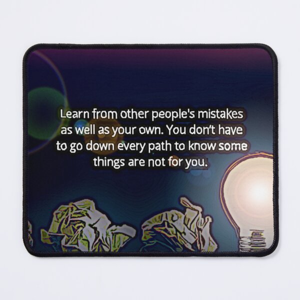 Item preview, Learn From Other People's Mistakes designed and sold by Emilyromrell.
