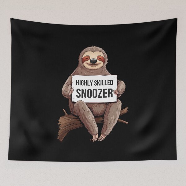 Item preview, Highly Skilled Snoozer Sloth  designed and sold by Bliss Find And Design.