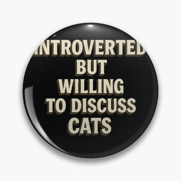 Item preview, Introverted but Willing to Discuss Cats – 3D Funny Cat Lover Text Design (Transparent Background) designed and sold by MySheetMusicArt.