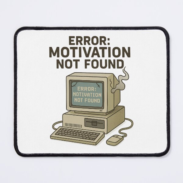 Item preview, Error: Motivation Not Found designed and sold by Vitalka-uk.
