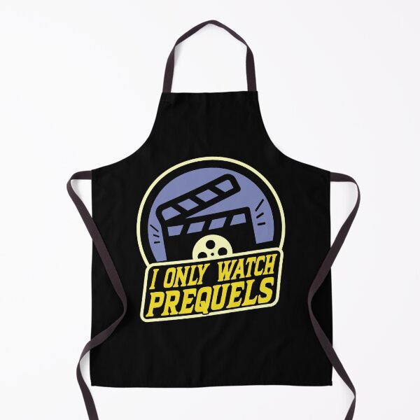Item preview, I Only Watch Prequels – Funny Movie Quote for Nerds & Fans designed and sold by ModdiesColors.