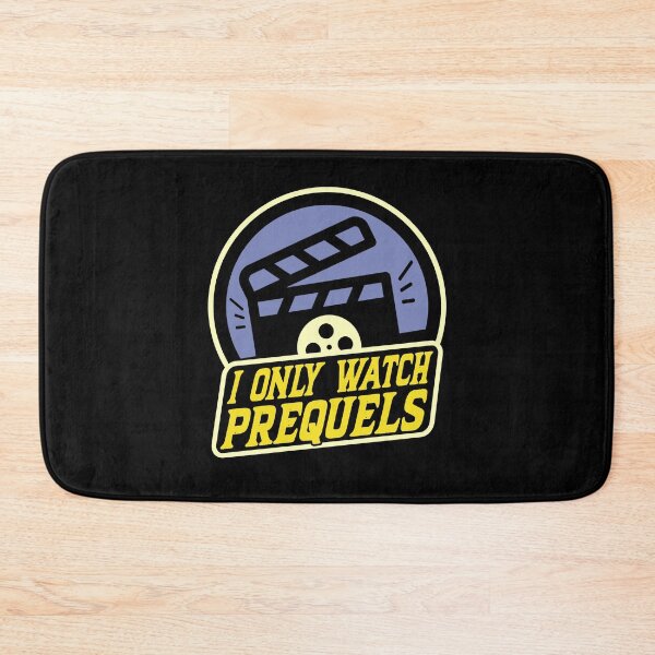 Item preview, I Only Watch Prequels – Funny Movie Quote for Nerds & Fans designed and sold by ModdiesColors.