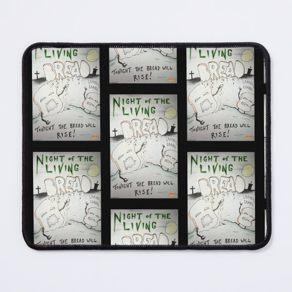 Item preview, Night of the Living Bread designed and sold by Brian Healey Art .