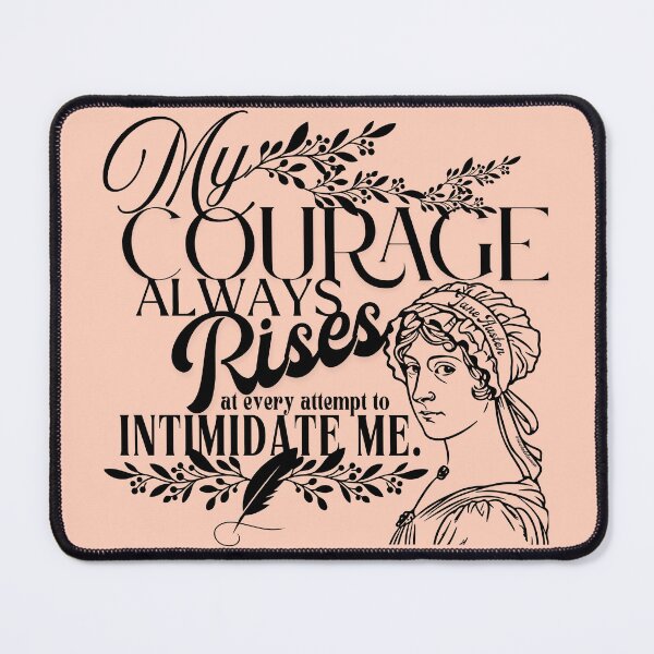 Item preview, My Courage Always Rises - Jane Austen Quote (in Black) designed and sold by Nicola Delacoeur.