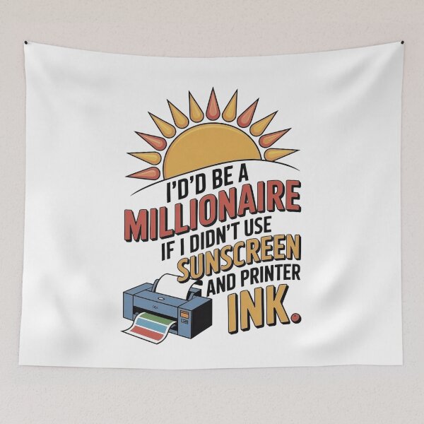 Item preview, Millionaire… If It Weren’t for Sunscreen & Printer Ink designed and sold by Daniel Hagerman.
