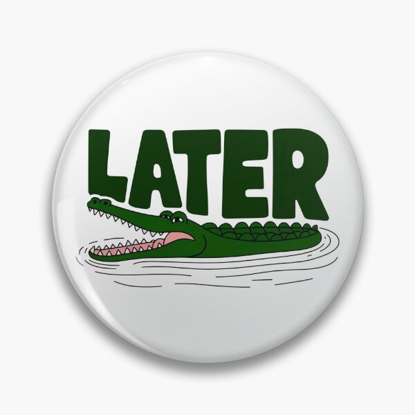 Item preview, Later Gator Vintage designed and sold by ZAIKY DREAMS.