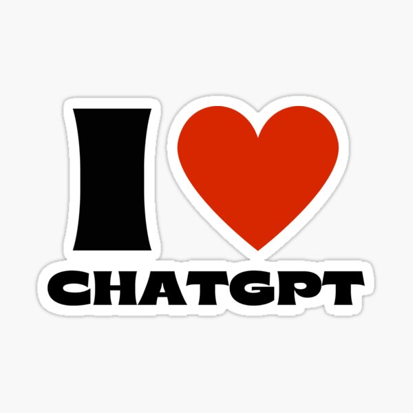 Item preview, I Love Chatgpt designed and sold by Your Favorite IT Girl Designs.