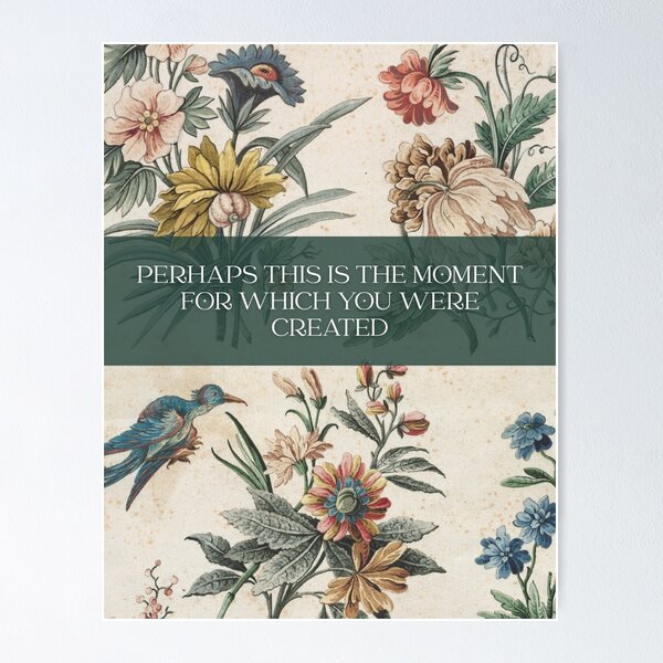 Item preview, Esther Perhaps This is the Moment Bible Quote on Vintage Botanical designed and sold by Neeshki.