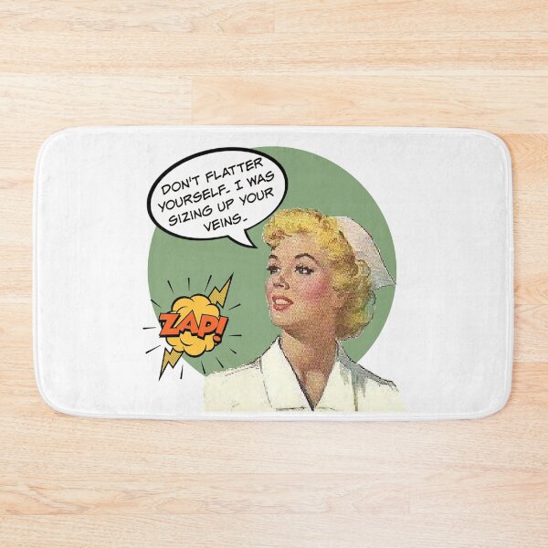 Item preview, Don't Flatter Yourself. I Was Sizing Up Your Veins! Nurse Humor designed and sold by SSustainable.