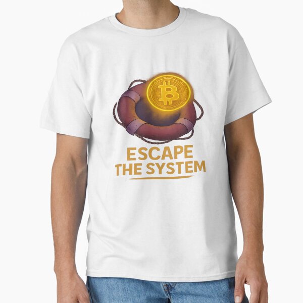 Item preview, Escape the System – Bitcoin Exit Strategy Design designed and sold by BitcoinShortz.