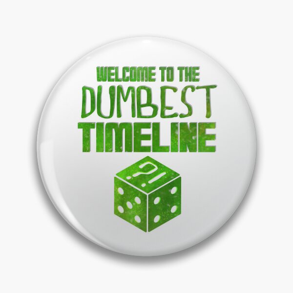 Item preview, Welcome to the Dumbest Timeline ?! Green designed and sold by Cosmic Vox Design.