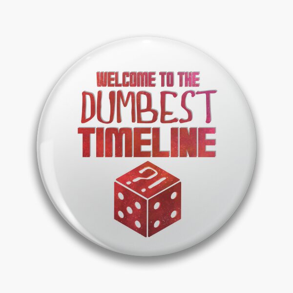 Item preview, Welcome to the Dumbest Timeline ?! Red designed and sold by Cosmic Vox Design.