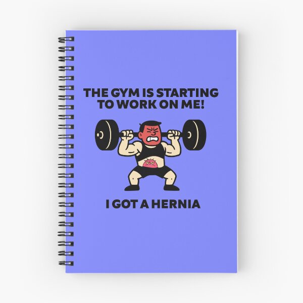 Item preview, THE GYM IS STARTING TO WORK ON ME! I GOT A HERNIA designed and sold by Yumir.