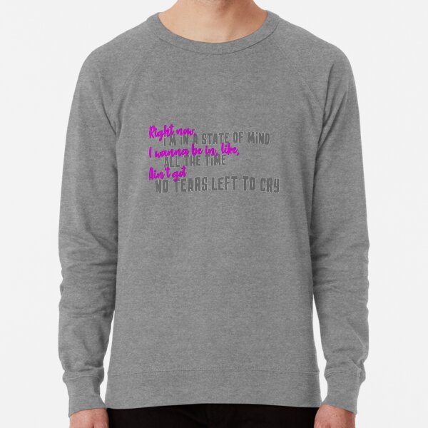 No Tears Left To Cry Lightweight Sweatshirt by ThomasItsMe Redbubble