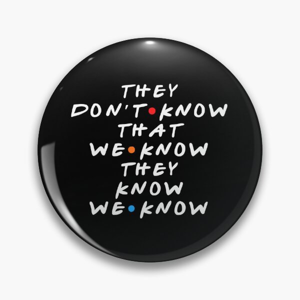 Item preview, They Don't Know That We Know They Know  designed and sold by Jennifer Adair.