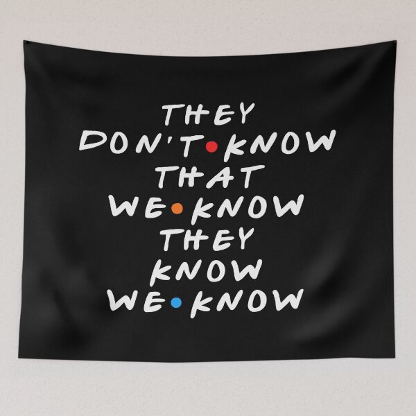 Item preview, They Don't Know That We Know They Know  designed and sold by Jennifer Adair.