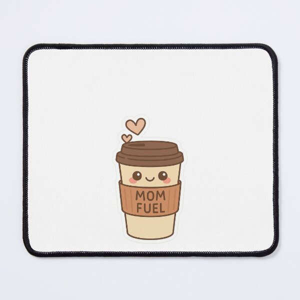 Item preview, Mom Fuel – Kawaii Coffee Cup designed and sold by Daniel-DL.
