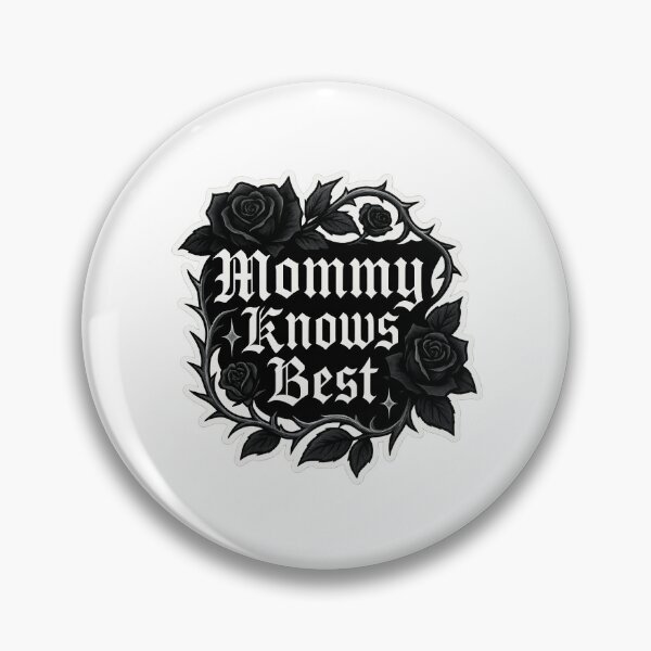 Item preview, Mommy Knows Best designed and sold by Daniel-DL.