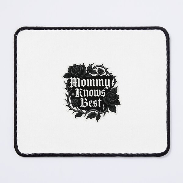 Item preview, Mommy Knows Best designed and sold by Daniel-DL.