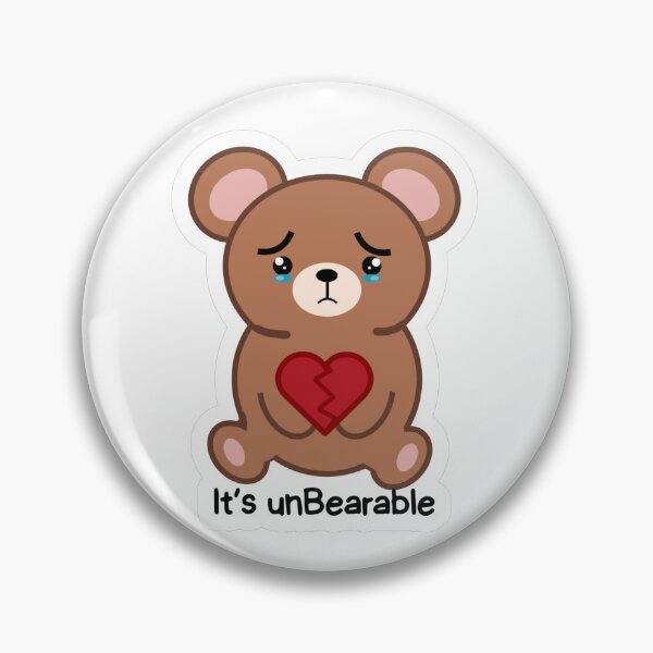 Item preview, It's unBearable designed and sold by ArtsyAmethyst.