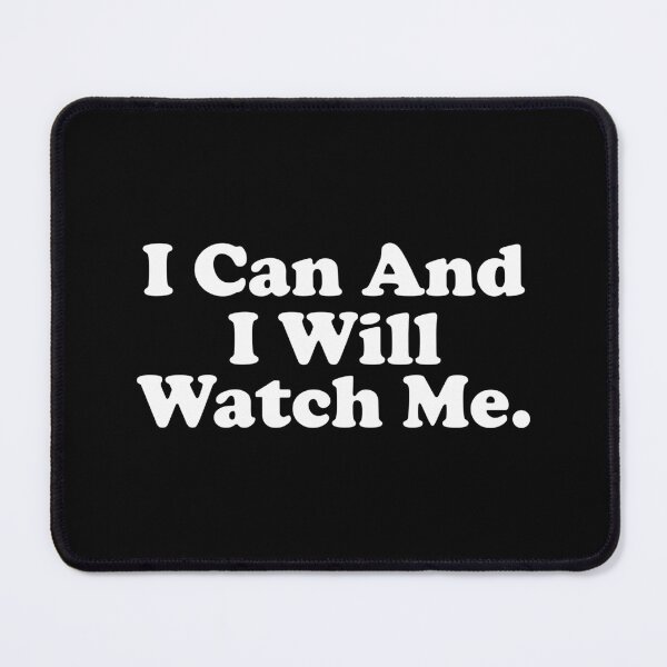 Item preview, I Can And I Will. Watch Me designed and sold by xhearalisa.