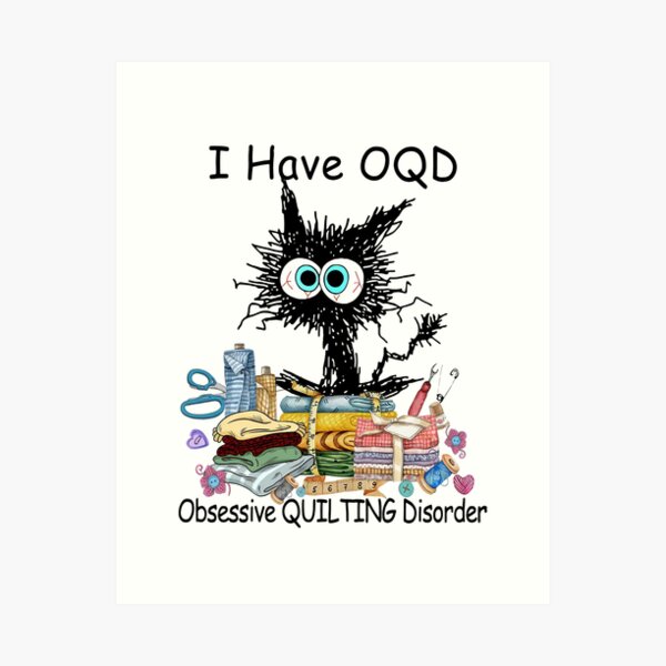 Aperçu de l'œuvre Je souffre de trouble obsessionnel du quilting (TOQ) créée et vendue par Smell  Cloud.