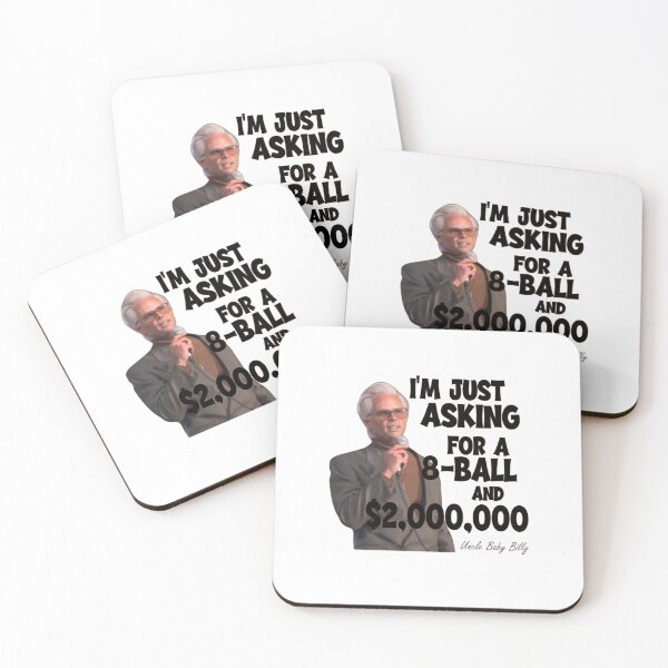 Item preview, Baby Bill Funny  I’m just asking for an 8 ball and 2 million dollars, designed and sold by anselmnacht.