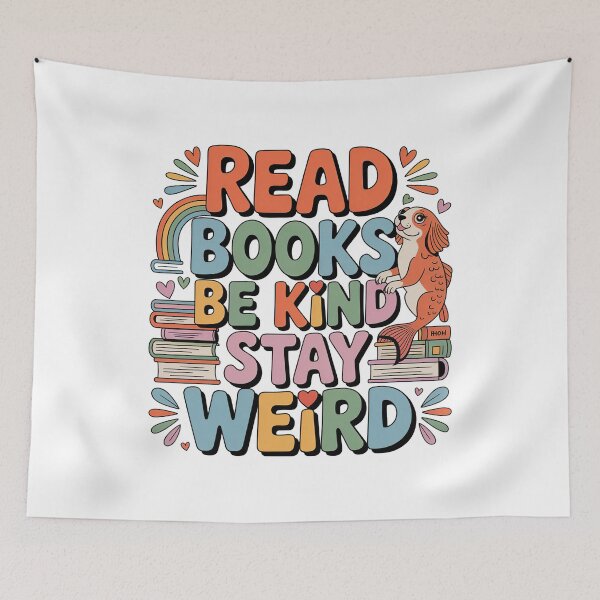 Item preview, Quirky Slogan, Read Books, Be Kind, Stay Weird designed and sold by graphic-genie.