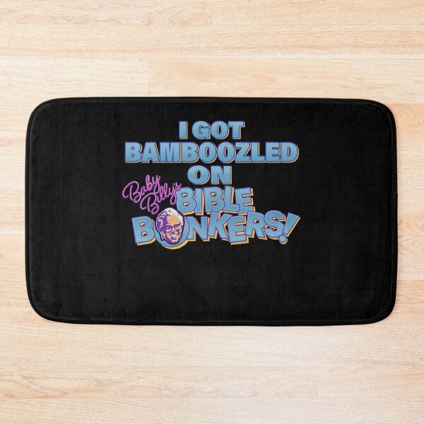 Item preview, I Got Bamboozled On Baby Billys Bible Bonkers Funny designed and sold by anselmnacht.