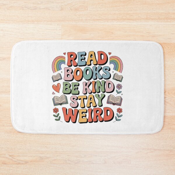 Item preview, Quirky Slogan, Read Books, Be Kind, Stay Weird designed and sold by graphic-genie.