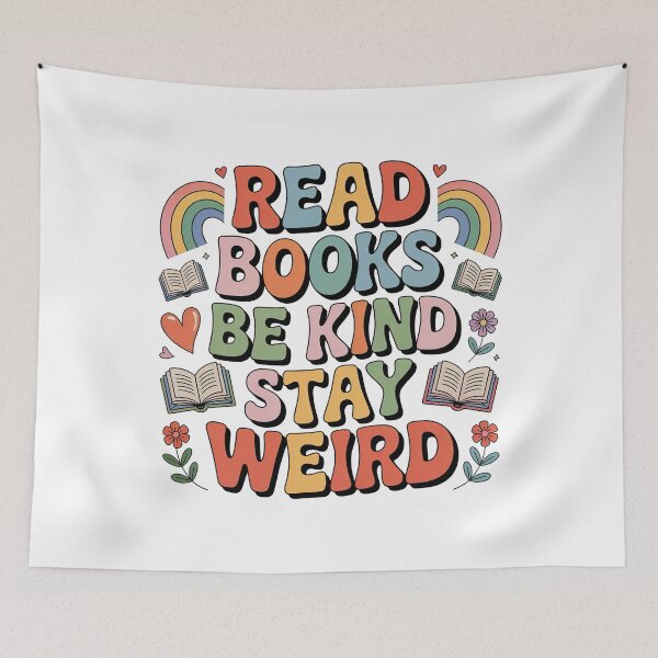 Item preview, Quirky Slogan, Read Books, Be Kind, Stay Weird designed and sold by graphic-genie.