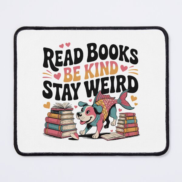 Item preview, Quirky Slogan, Read Books, Be Kind, Stay Weird designed and sold by graphic-genie.