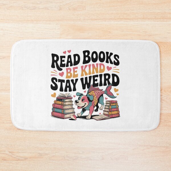 Item preview, Quirky Slogan, Read Books, Be Kind, Stay Weird designed and sold by graphic-genie.