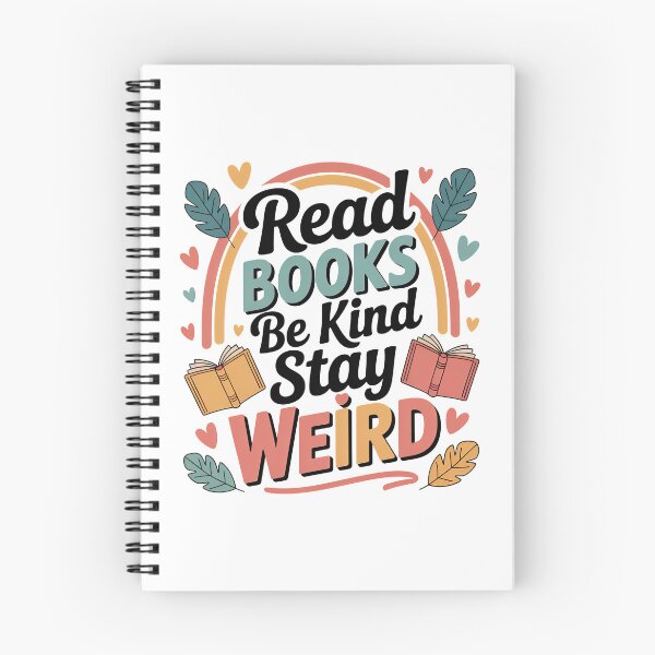Item preview, Quirky Slogan, Read Books, Be Kind, Stay Weird designed and sold by graphic-genie.