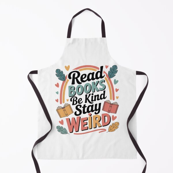Item preview, Quirky Slogan, Read Books, Be Kind, Stay Weird designed and sold by graphic-genie.