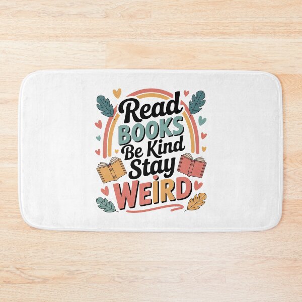 Item preview, Quirky Slogan, Read Books, Be Kind, Stay Weird designed and sold by graphic-genie.