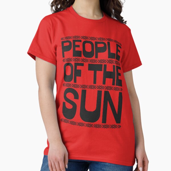 Item preview, People of the Sun designed and sold by UNK-Fatigues.