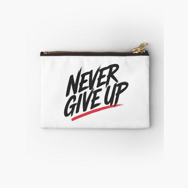 Item preview, Never Give Up – Never give up designed and sold by FrenchTouch77.