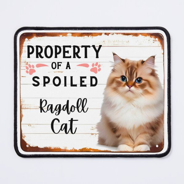 Item preview, Property of a Spoiled Ragdoll Cat – Rustic Sign Design for Cat Owners designed and sold by Fredster1966.