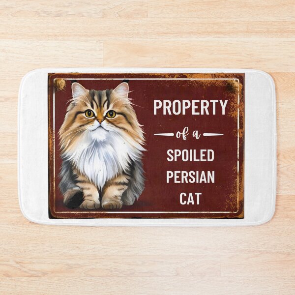 Item preview, Property of a Spoiled Persian Cat – Rustic Sign for Fancy Feline Fans designed and sold by Fredster1966.