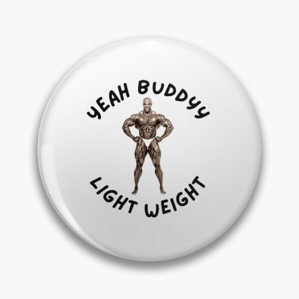 Item preview, Ronnie Coleman Quote T-Shirt Design - "Yeah Buddy!" designed and sold by Rebel Weave.