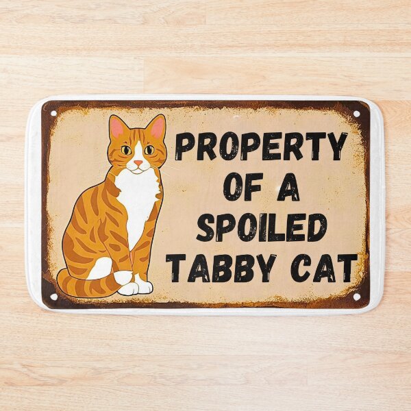 Item preview, Property of a Spoiled Tabby Cat – Rustic Orange Tabby Wall Sign designed and sold by Fredster1966.
