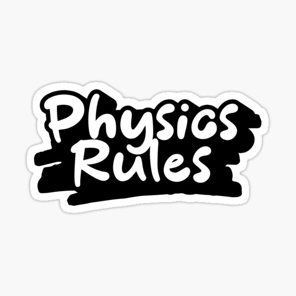 Item preview, Physics Rules designed and sold by variant designer.