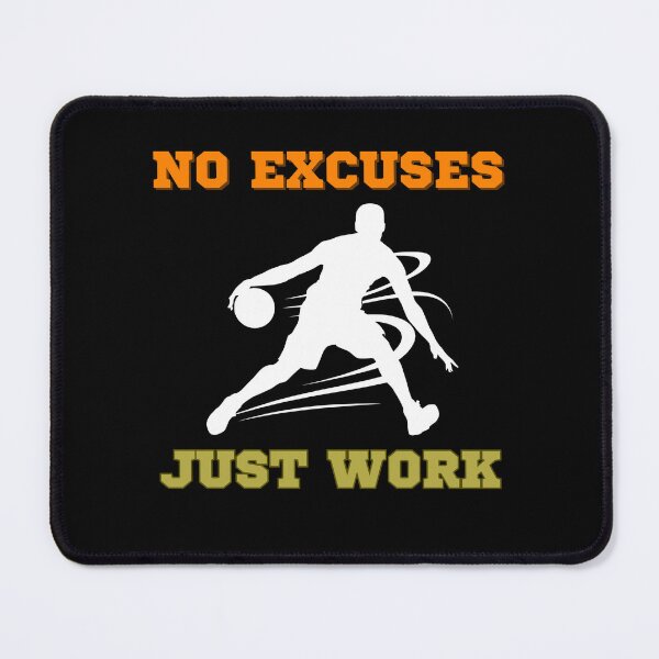 Item preview, Basketball Coach No Excuses Just Work Training Sports designed and sold by Laugh-Lines.